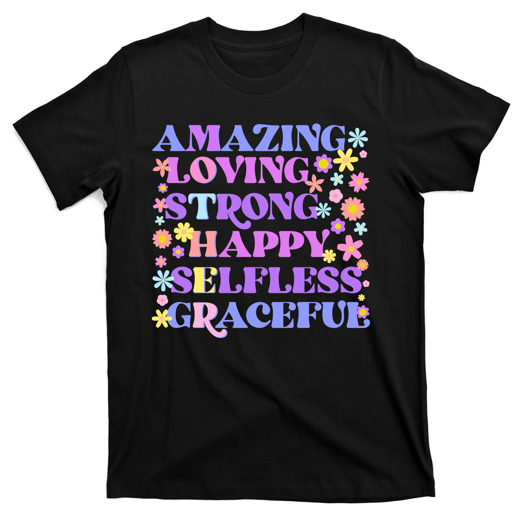 Retro Mother Day Amazing Loving Strong Happy Selfless Graceful T-Shirt