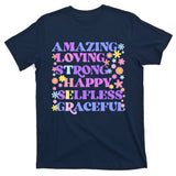Retro Mother Day Amazing Loving Strong Happy Selfless Graceful T-Shirt