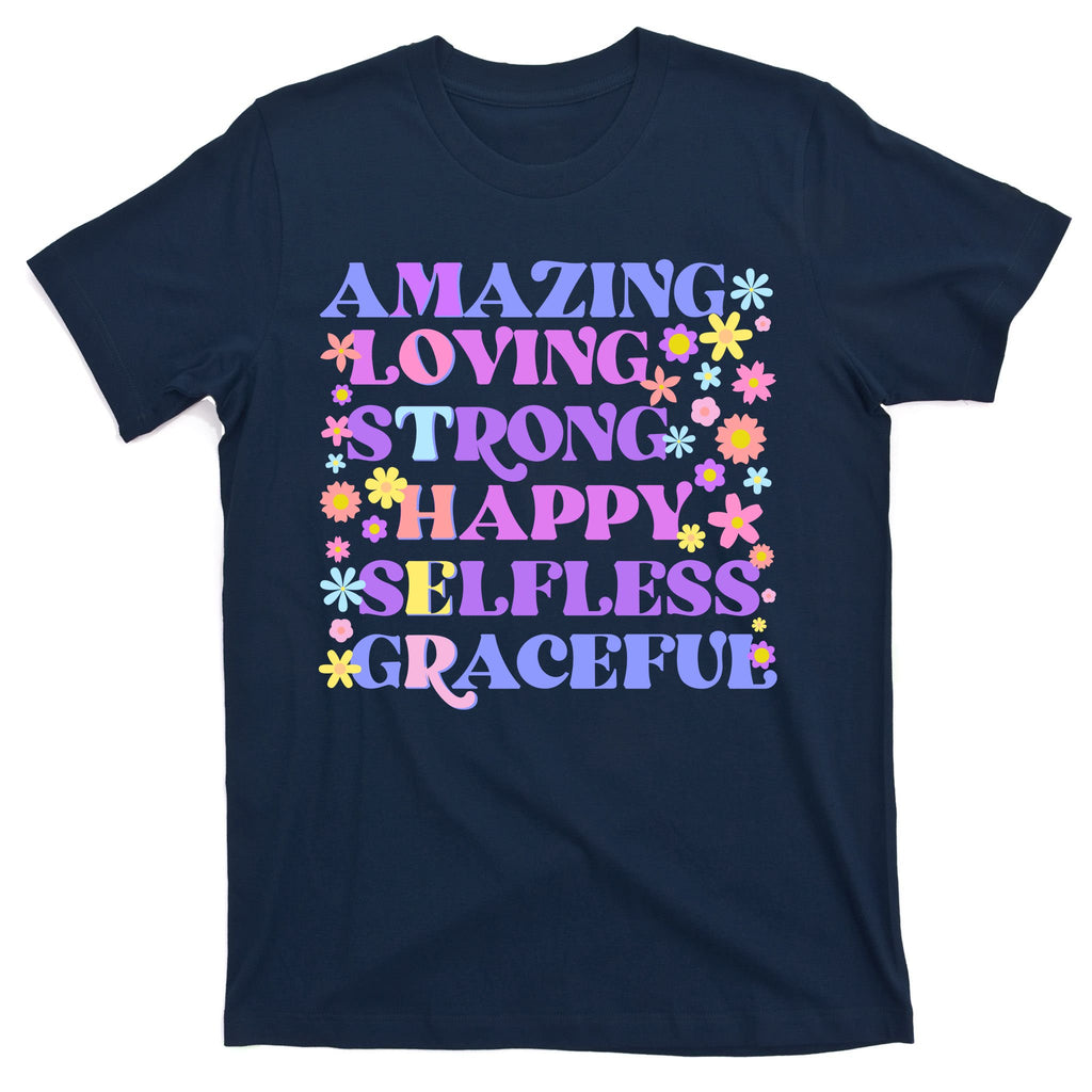 Retro Mother Day Amazing Loving Strong Happy Selfless Graceful T-Shirt