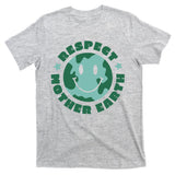 Respect Mother Earth Planet T-Shirt