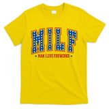 Retro Milf Man I Love Fireworks Funny American 4th Of July T-Shirt