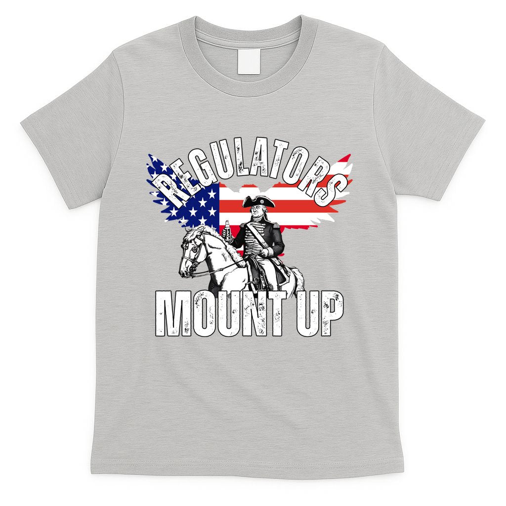 Regulators Mount Up 4th Of July Independence Day T-Shirt