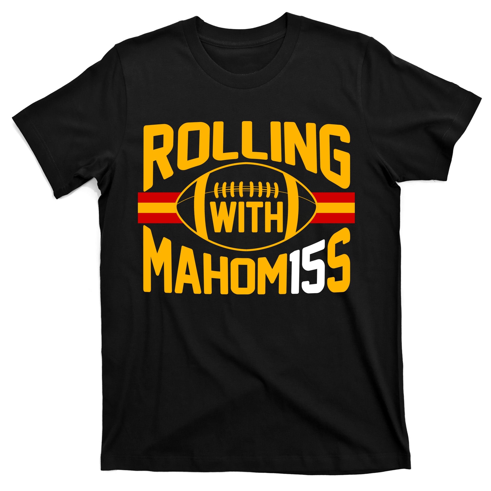Rolling With Mahomes KC Football T-Shirt