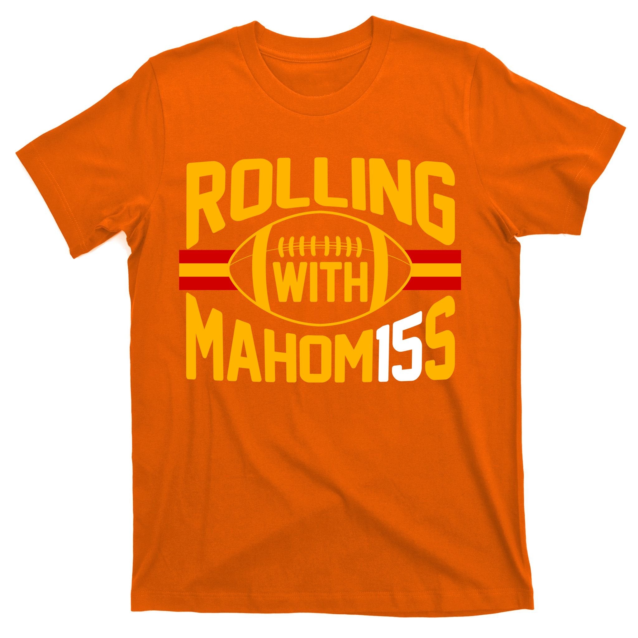 Rolling With Mahomes KC Football T-Shirt