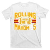 Rolling With Mahomes KC Football T-Shirt