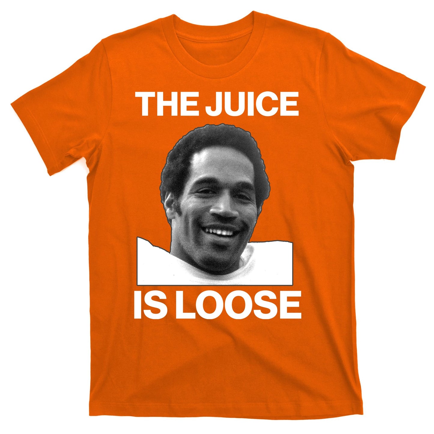 Rip Oj Simpson The Juice Is Loose T-Shirt