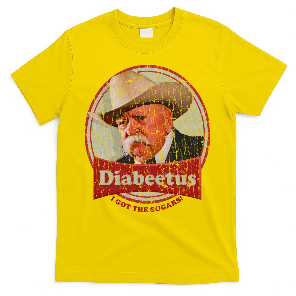 Diabeetus I Got The Sugars Distressed T-Shirt