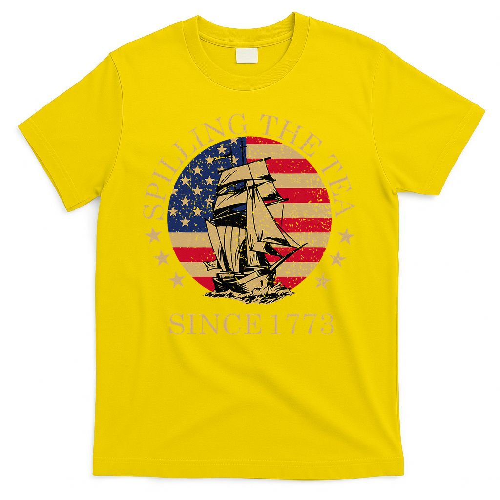 Retro Spilling The Tea Since 1773 4th Of July Gift T-Shirt