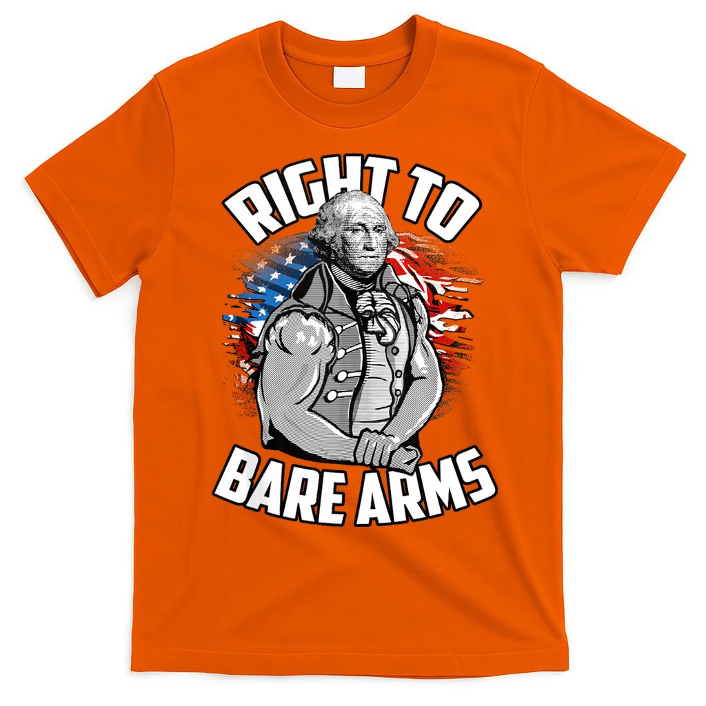Right To Bare Arms 4th Of July Funny Gym Workout T-Shirt