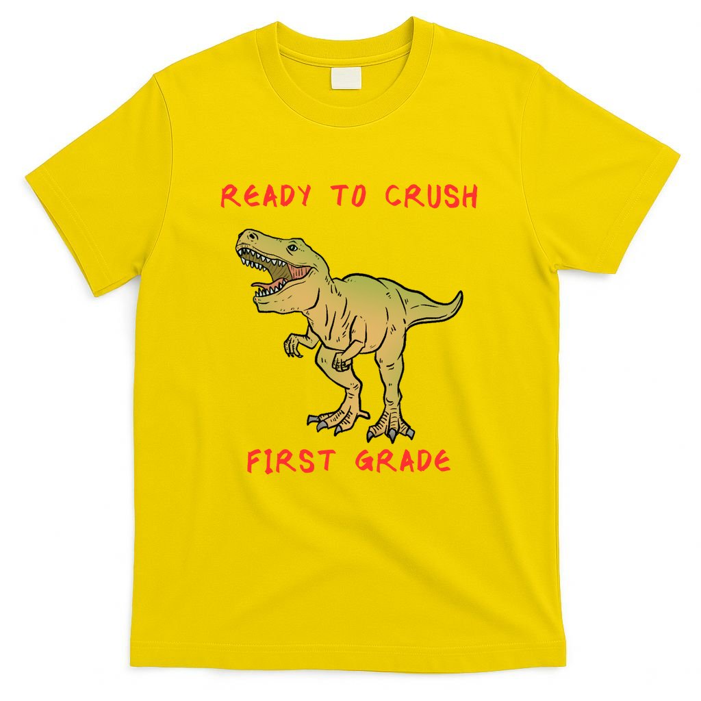 Ready To Crush First Grade Back To School T-Shirt