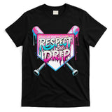 Respect The Drip Ice Cream Dripping Baseball Home Plate T-Shirt