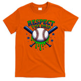 Respect The Drip Baseball Home Plate Ice Cream Dripping T-Shirt