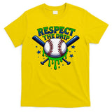 Respect The Drip Baseball Home Plate Ice Cream Dripping T-Shirt