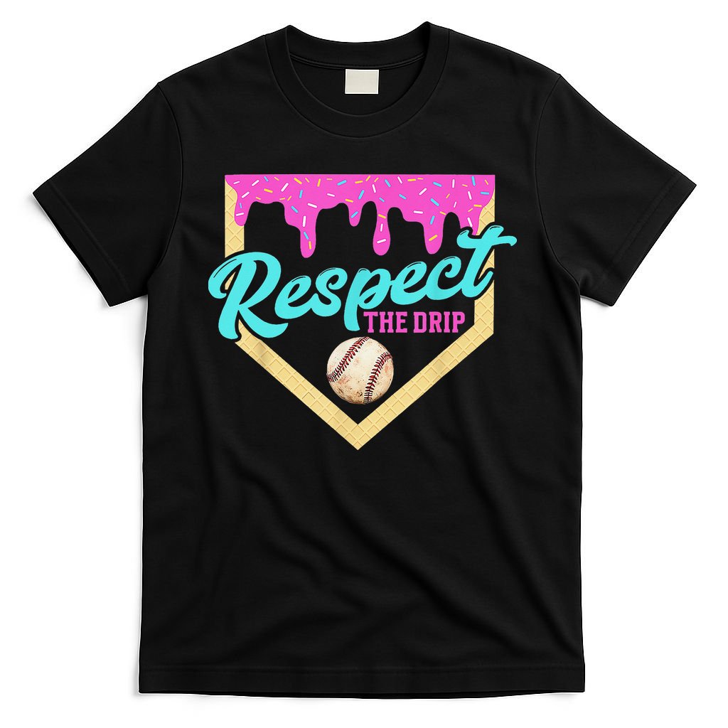 Respect The Drip Baseball Home Plate Ice Cream Dripping T-Shirt