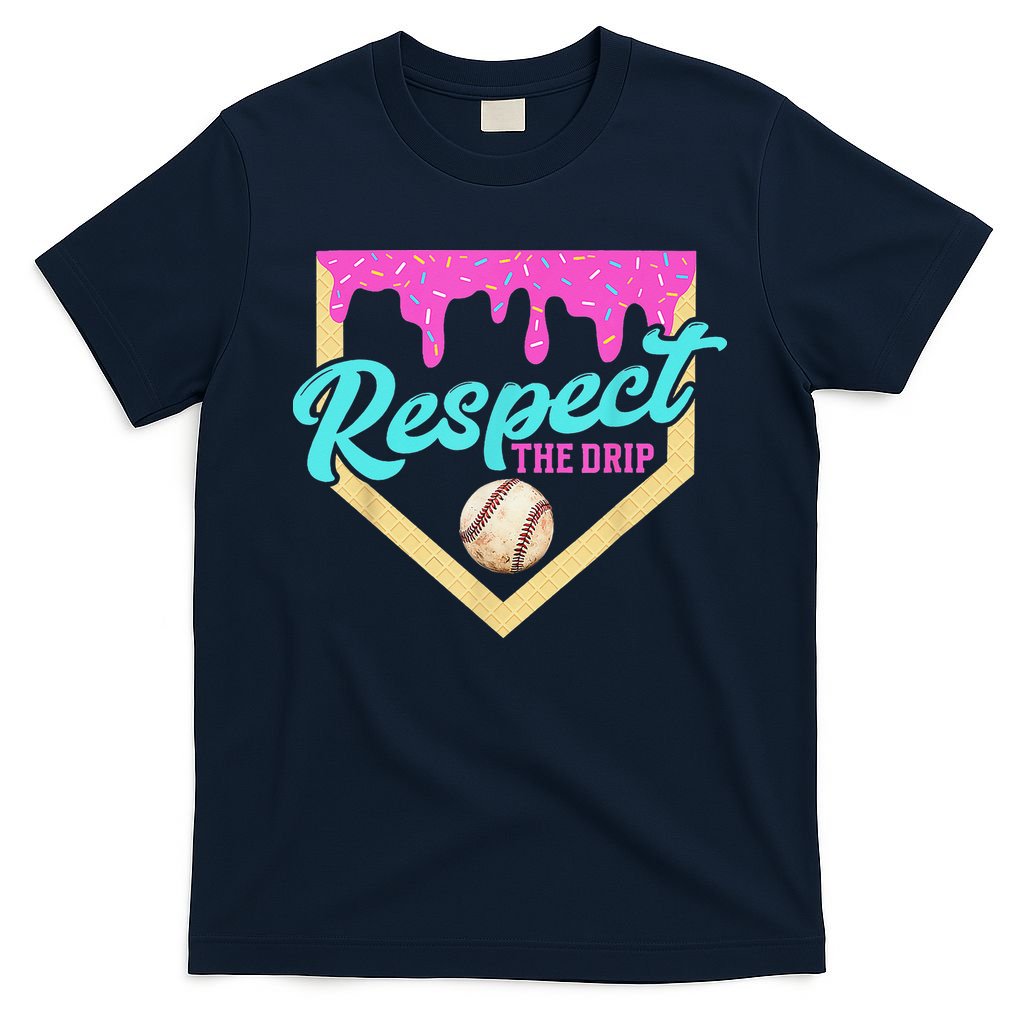 Respect The Drip Baseball Home Plate Ice Cream Dripping T-Shirt