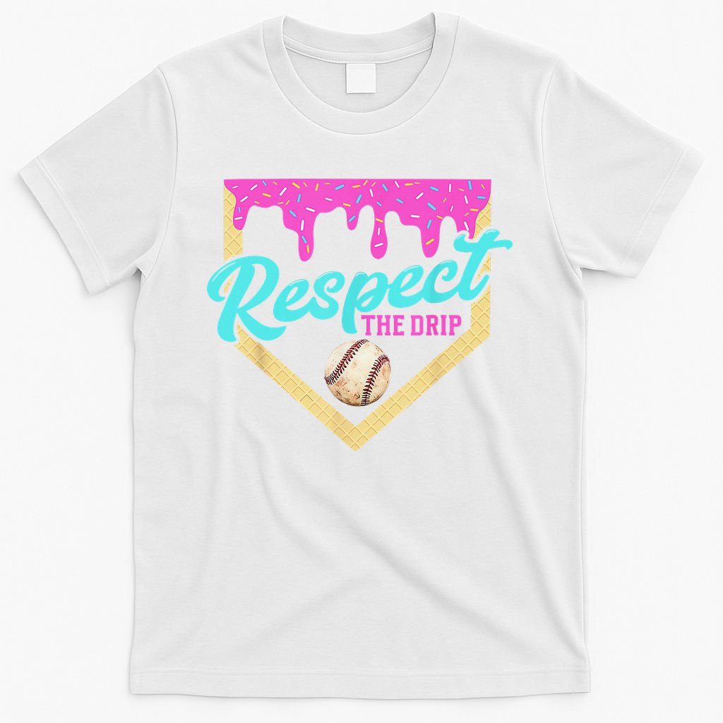 Respect The Drip Baseball Home Plate Ice Cream Dripping T-Shirt