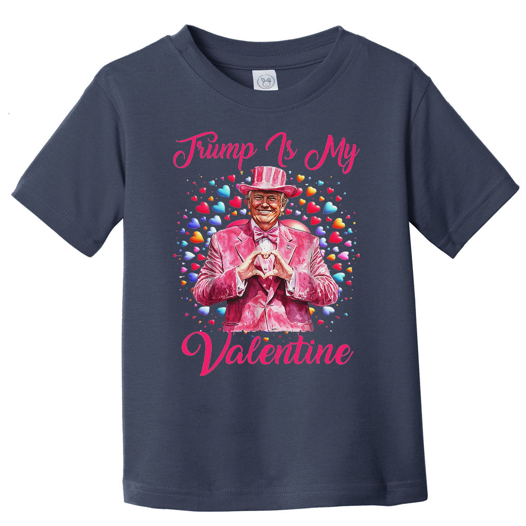 Retro Trump Is My Valentine Trump Valentine Day Toddler T-Shirt