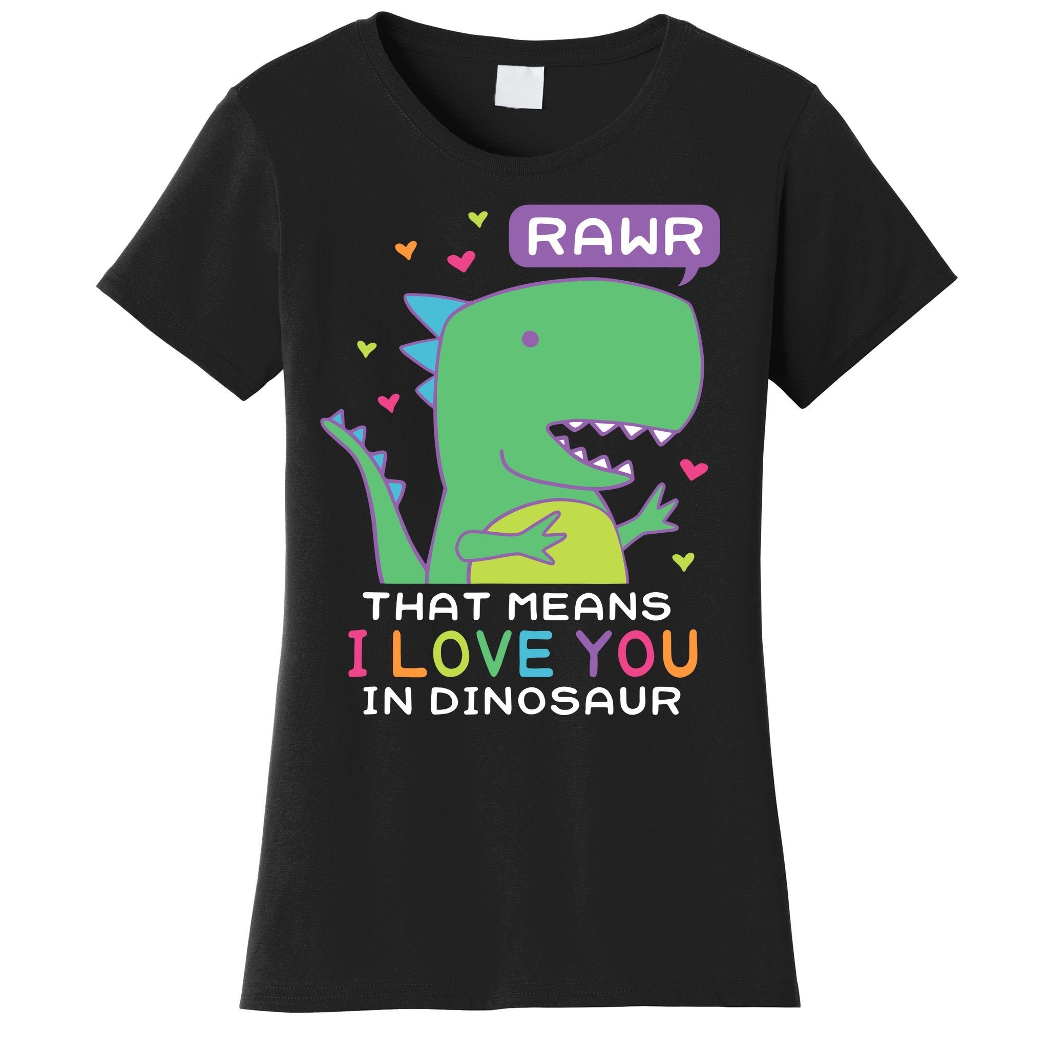 Rawr That Means I Love You In Dinosaur Scene ValentineS Day Women's T-Shirt
