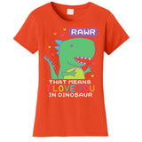 Rawr That Means I Love You In Dinosaur Scene ValentineS Day Women's T-Shirt