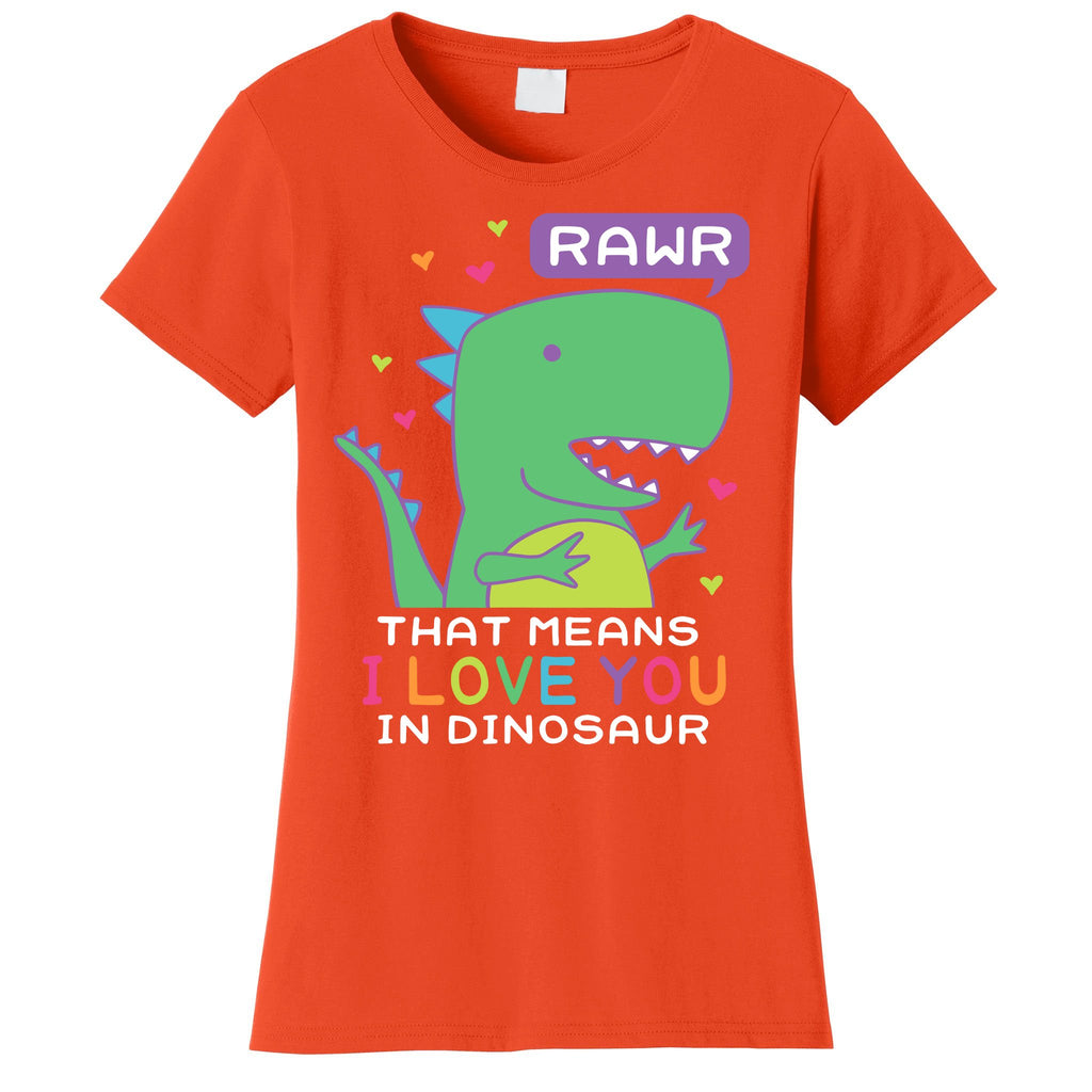 Rawr That Means I Love You In Dinosaur Scene ValentineS Day Women's T-Shirt