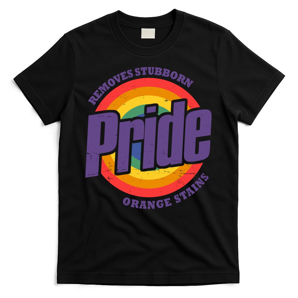 Resist Trump Remove Stubborn Orange Stains Pride Month LGBTQ T-Shirt