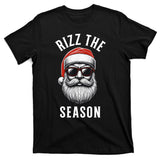Rizz The Season Christmas Funny Santa T-Shirt
