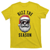 Rizz The Season Christmas Funny Santa T-Shirt