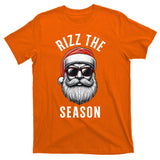 Rizz The Season Silly Christmas Funny Santa T-Shirt
