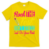 Rock The Test Dont Stress Just Do Your Best Testing Day T-Shirt