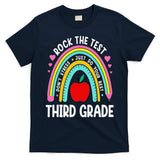 Rock The Test Day 3rd Grade Teacher Third Grade Testing Day T-Shirt