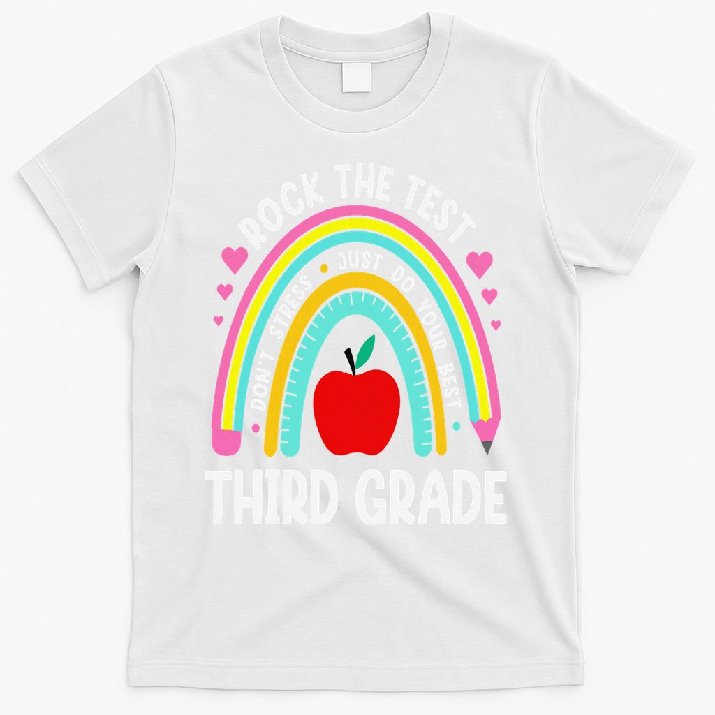 Rock The Test Day 3rd Grade Teacher Third Grade Testing Day T-Shirt