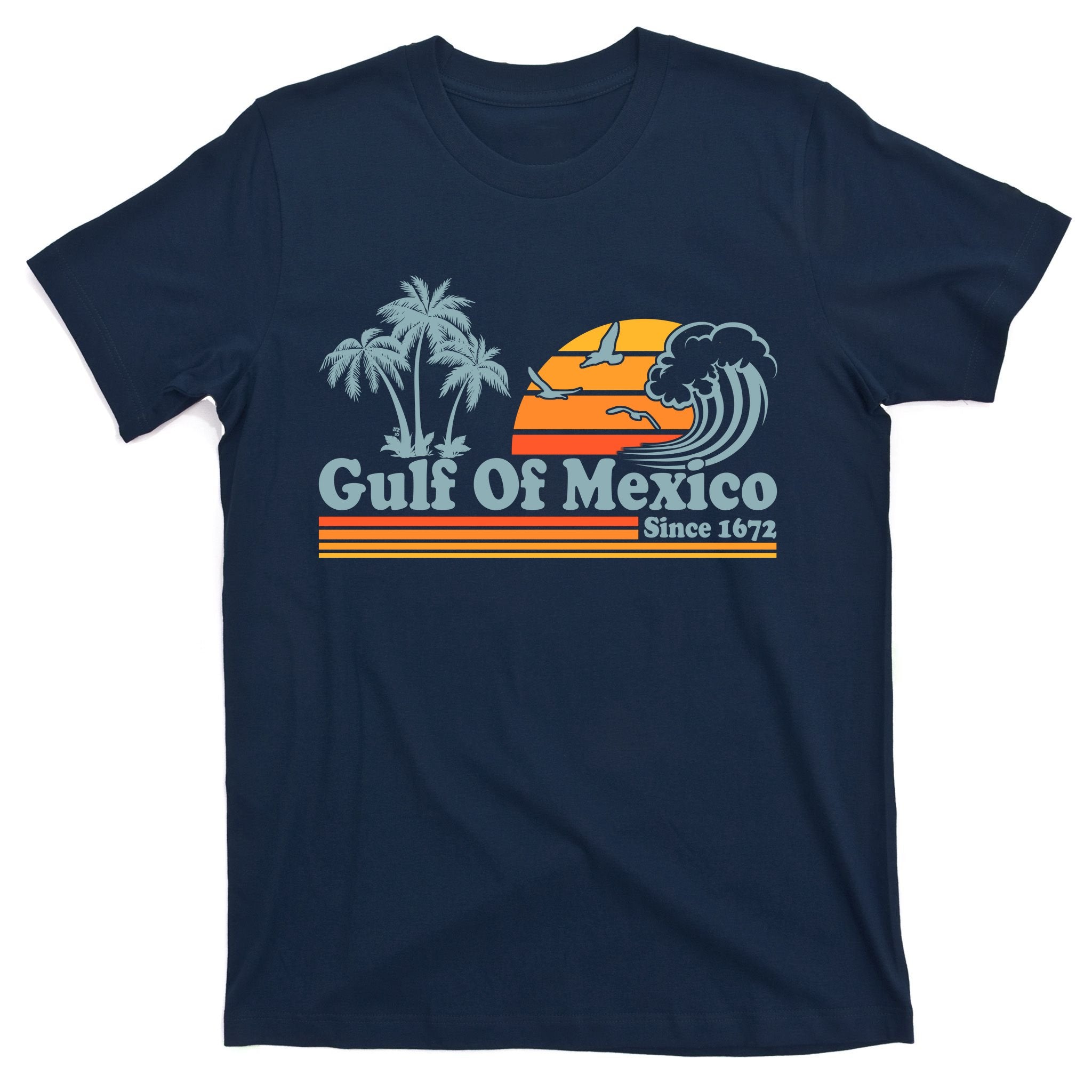 Retro Vintage Gulf Of Mexico Since 1672 T-Shirt