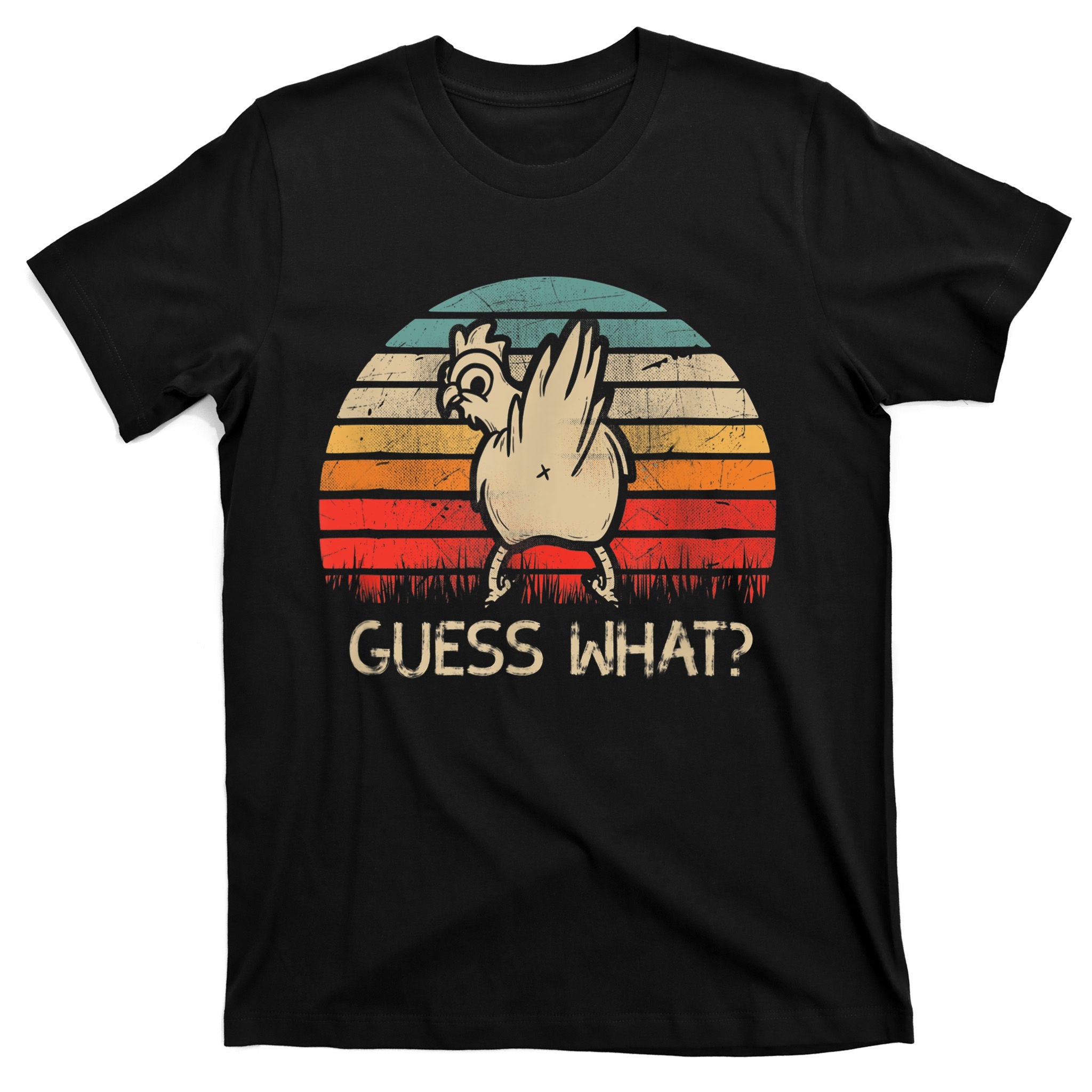 Retro Vintage Guess What Chicken Butt Funny Gift T-Shirt