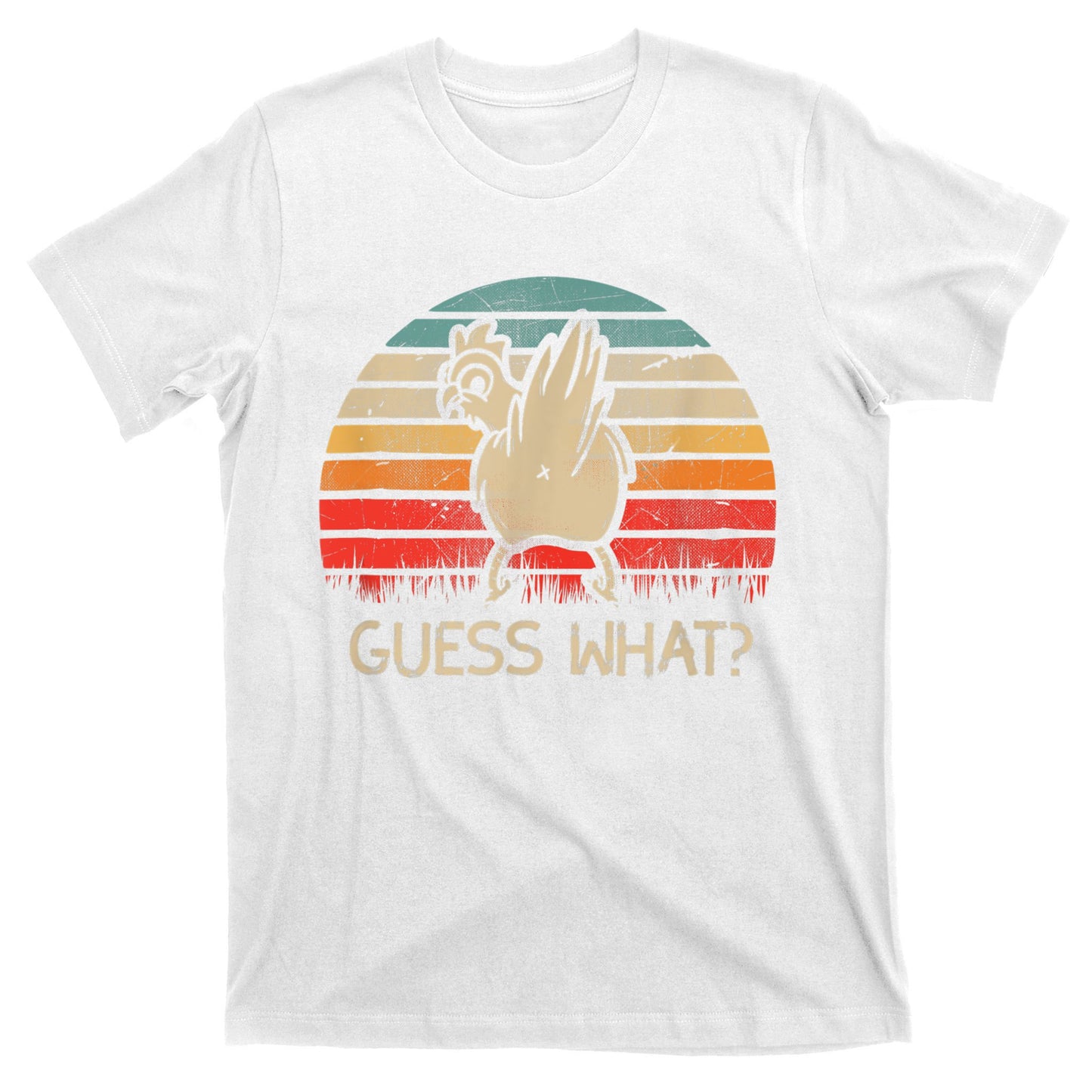 Retro Vintage Guess What Chicken Butt Funny Gift T-Shirt