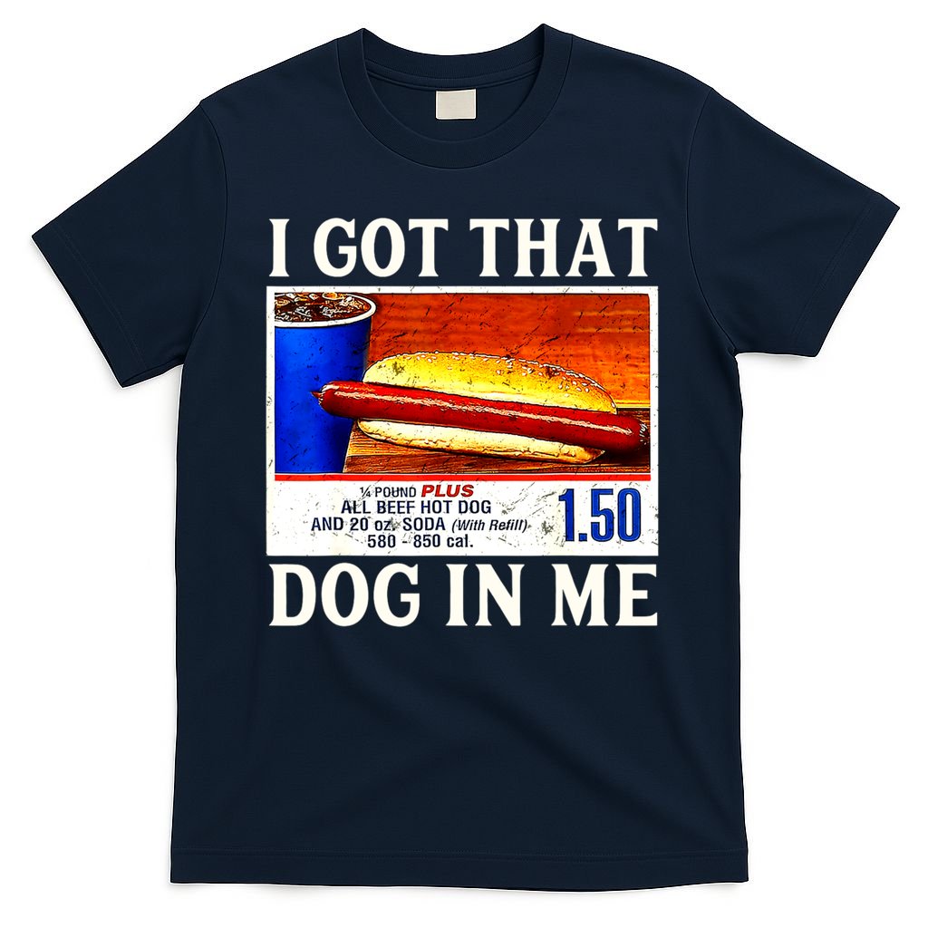 Retro Vintage I Got That Dog In Me Funny Hotdog T-Shirt