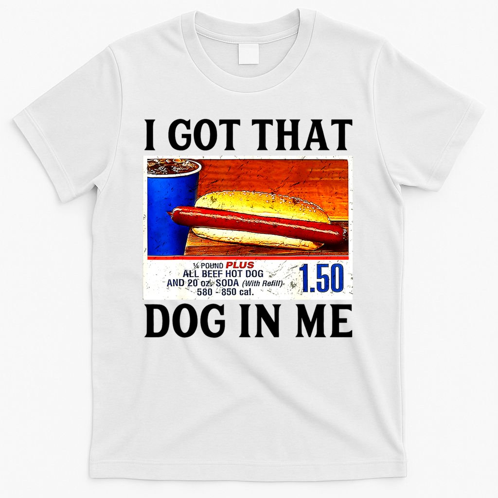Retro Vintage I Got That Dog In Me Funny Hotdog T-Shirt