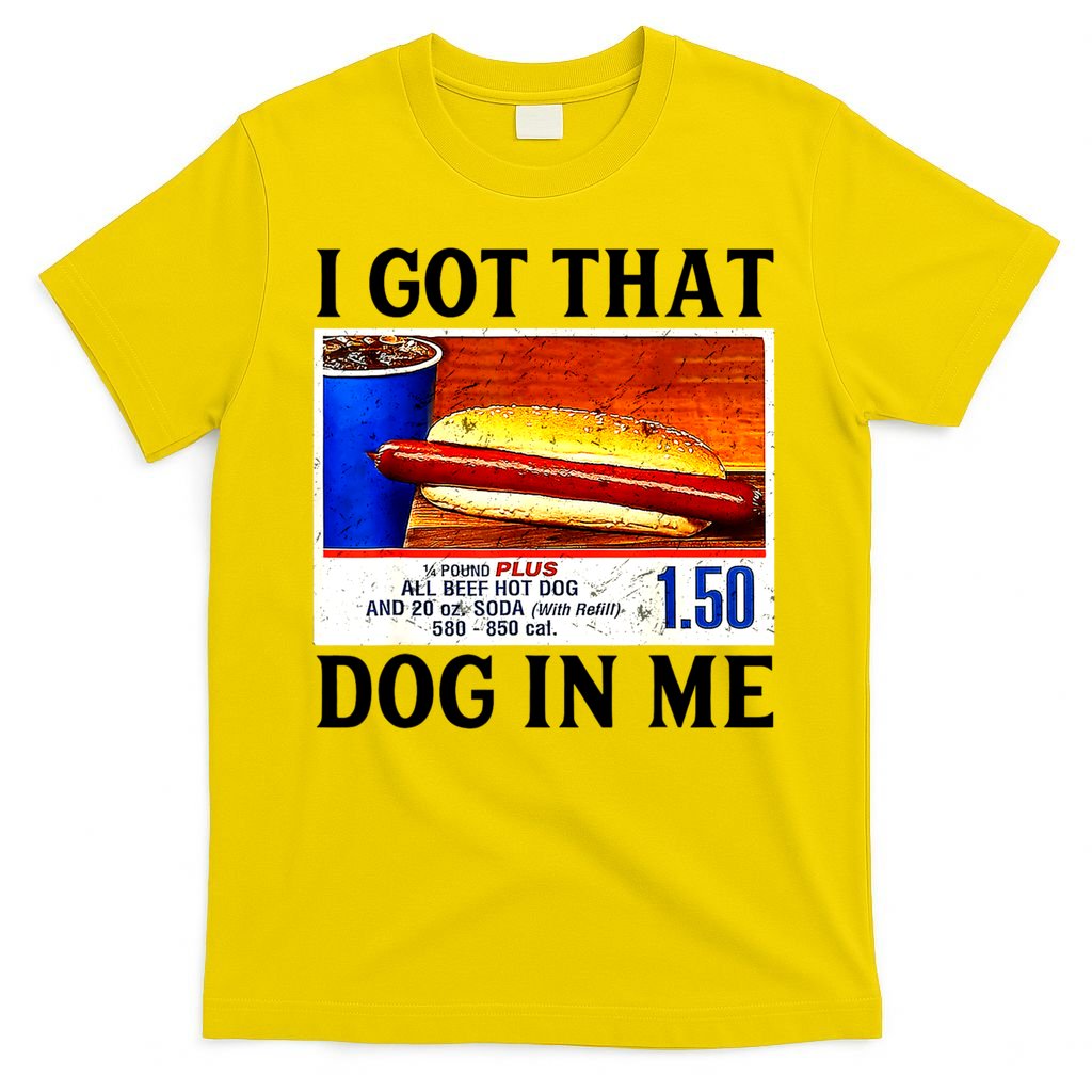 Retro Vintage I Got That Dog In Me Funny Hotdog T-Shirt