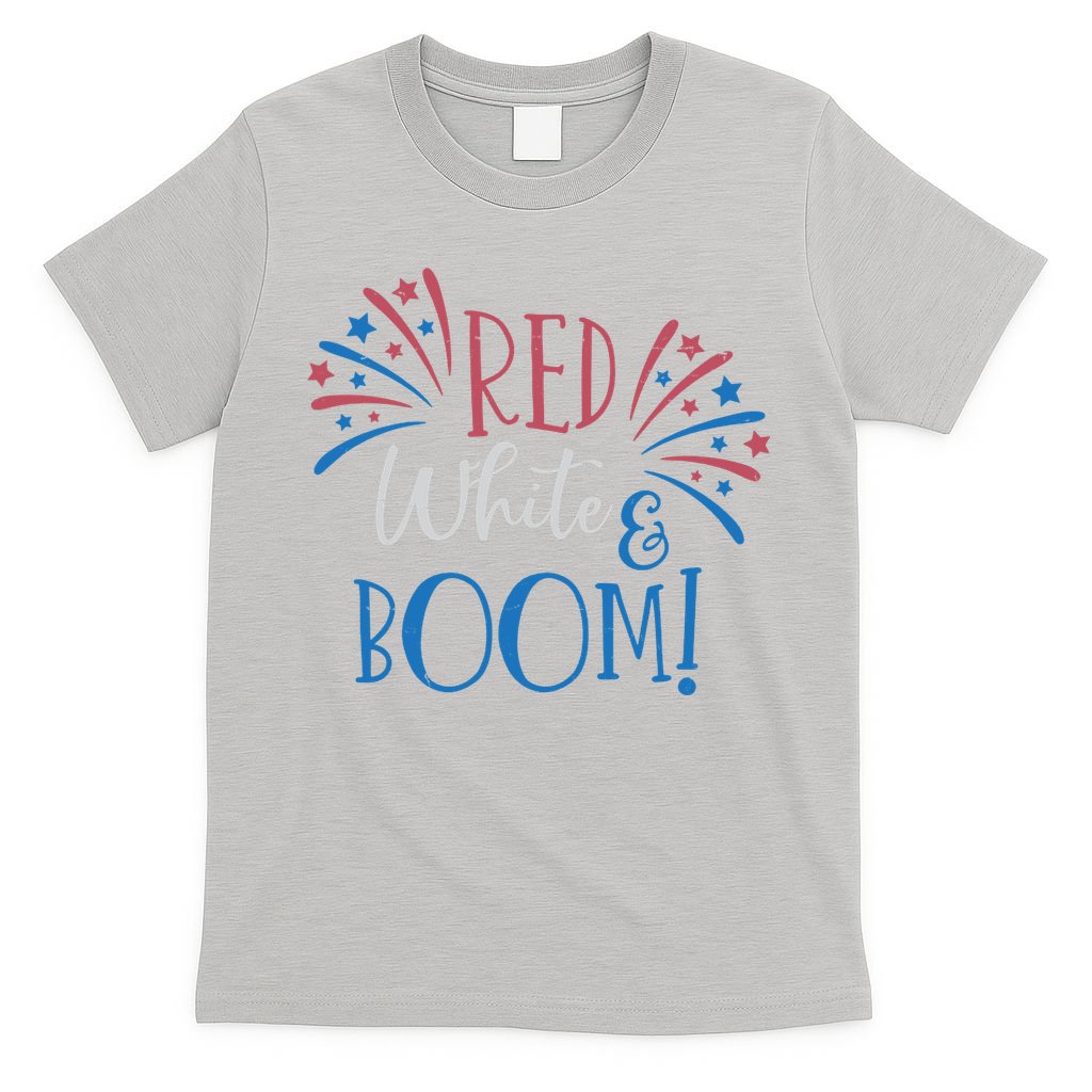 Red White And Boom 4th Of July T-Shirt