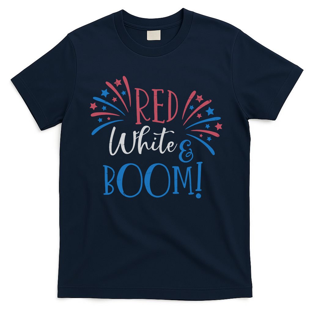 Red White And Boom 4th Of July T-Shirt