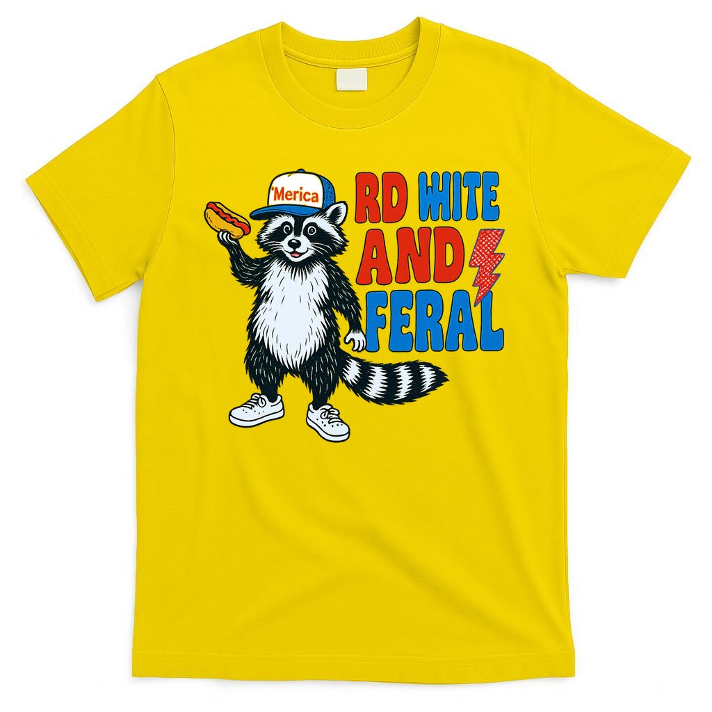 Red White And Feral Funny Raccoon 4th Of July T-Shirt