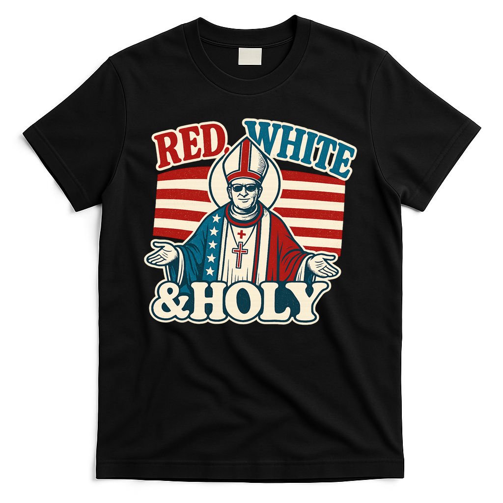 Red White & Holy Pope Leo XIV First American Pope  T-Shirt
