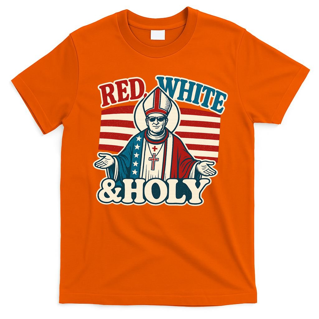 Red White & Holy Pope Leo XIV First American Pope  T-Shirt