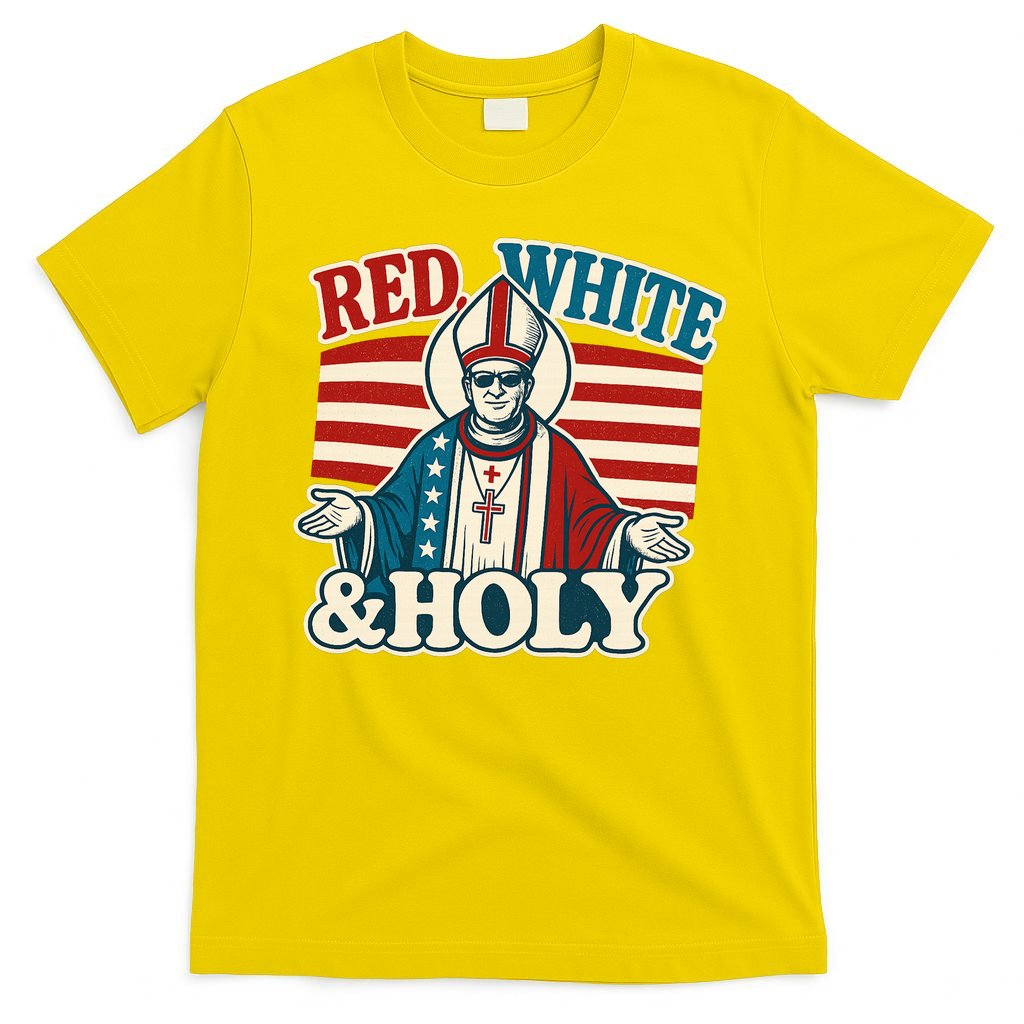 Red White & Holy Pope Leo XIV First American Pope  T-Shirt