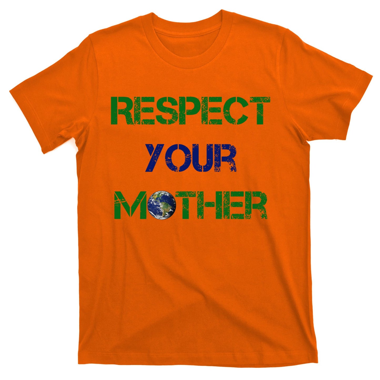 Respect Your Mother Gift T-Shirt