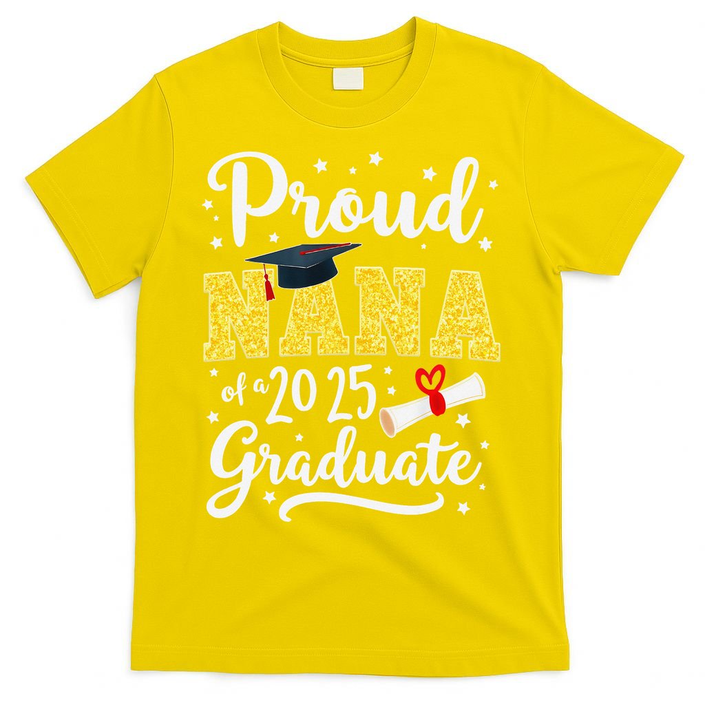 Senior 2025 Proud Nana Of A Class Of 2025 Graduate Gift T-Shirt