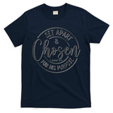 Set Apart Chosen For His Purpose - Christian Faith T-Shirt