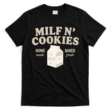 Stay At Home Milf N Cookies  T-Shirt