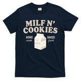 Stay At Home Milf N Cookies  T-Shirt