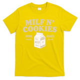 Stay At Home Milf N Cookies  T-Shirt
