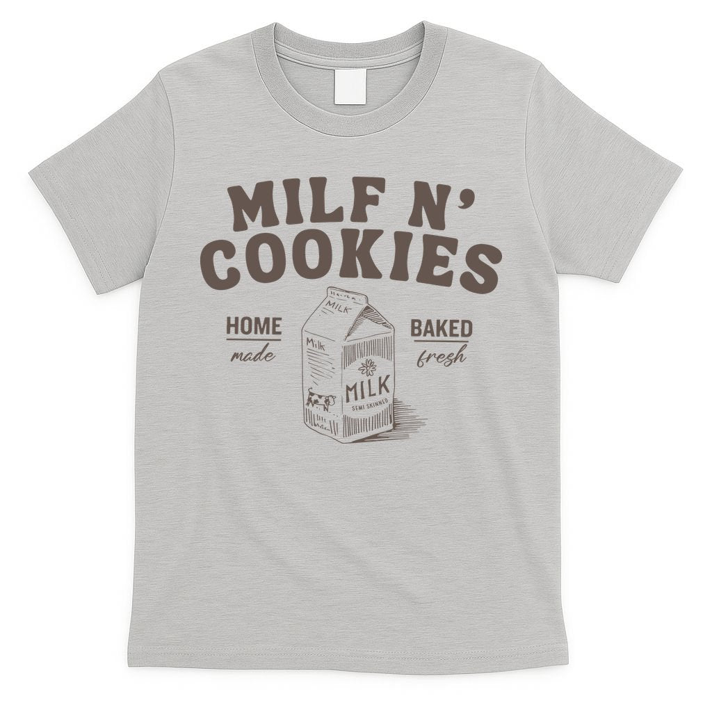 Stay At Home Milf N Cookies T-Shirt